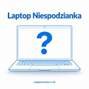 LAPTOP NIESPODZIANKA